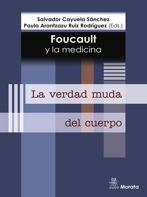 cover image of Foucault y la medicina. La verdad muda del cuerpo